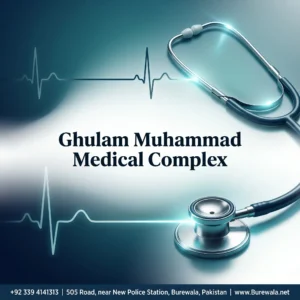 Ghulam Muhammad Medical Complex